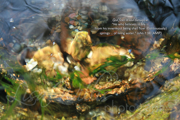 God Flows in and Through Us.